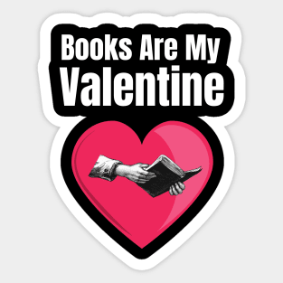 Books Are My Valentine Sticker